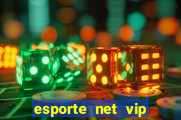 esporte net vip bet apostas